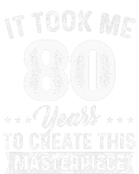 It Took Me 80 Years Masterpiece 80th Birthday 80 Years Old Long Sleeve Pajama Set