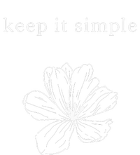 Keep It Simple Flower Womens T-Shirt