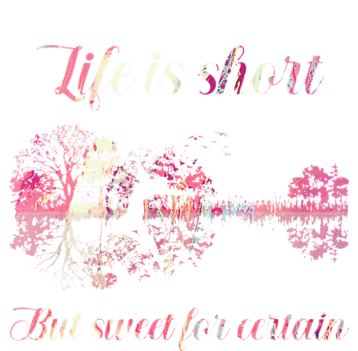 Life Is Short But Sweet For Certain Guitar T-Shirt