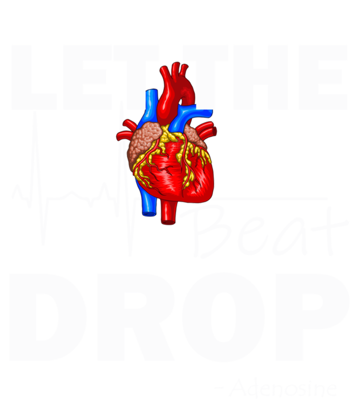 Let The Beat Drop Adenosine Nurse Nursing Great Gift Hoodie