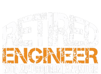 Retired Engineer Not My Problem Anymore Retirement Gift Women's T-Shirt