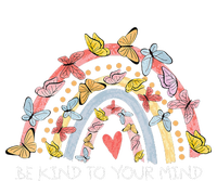 Butterflies Be Kind To Your Mind Rainbow Mental Health T-Shirt