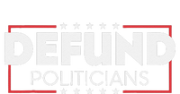 Defund Politicians Bumper Sticker