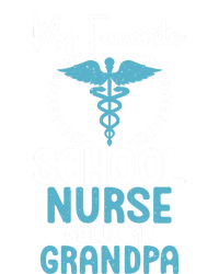 My Favorite School Nurse Calls Me Grandpa School Nurse Gift Hoodie