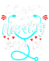 Student Nurse I Cant Im In Nursing School Gift T-Shirt