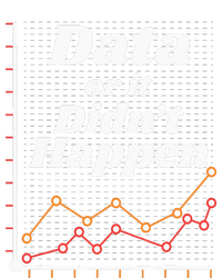 Behavior Analyst Data Or It Didnt Happen T-Shirt