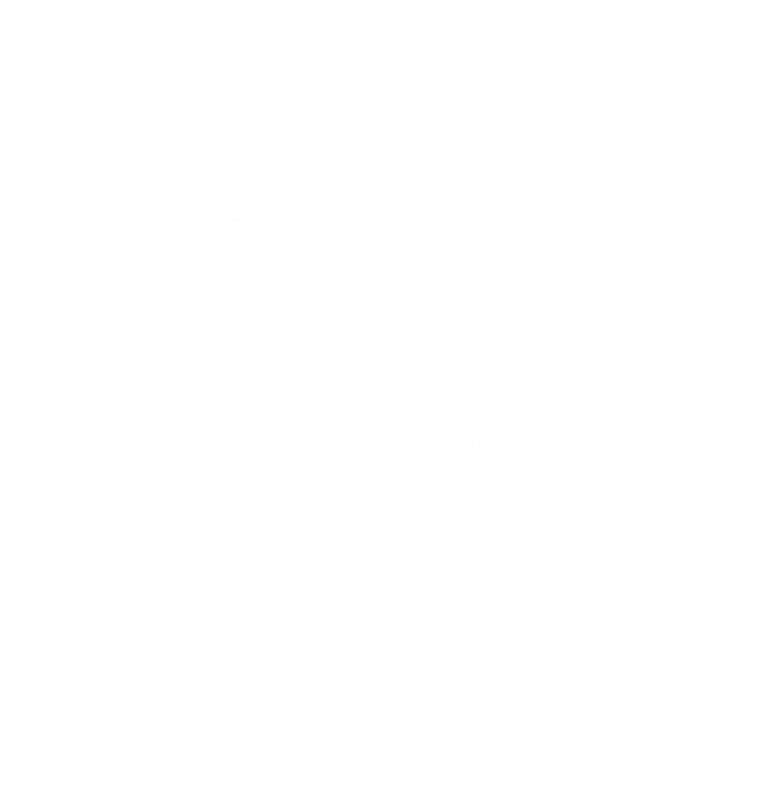 Nurse Funny Gift Feel Safe At Night Sleep With A Nurse Funny Gift Ladies Essential Tank