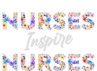 Nurses Inspire Nurses Funny Floral Nurse Quote Gift Full-Length Apron With Pockets