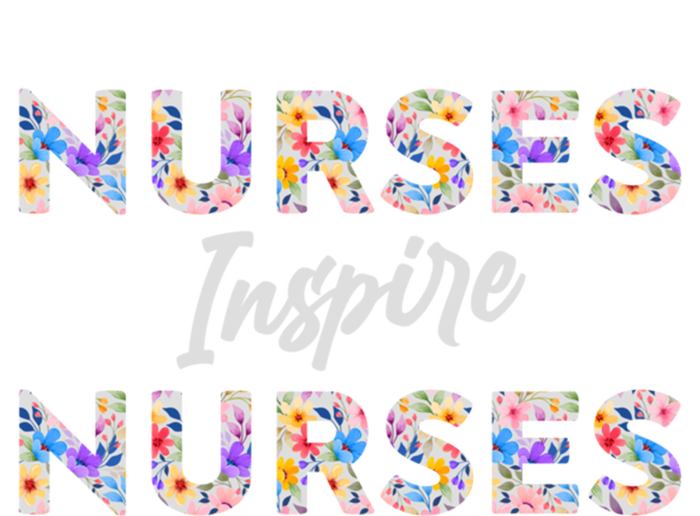 Nurses Inspire Nurses Funny Floral Nurse Quote Gift Full-Length Apron With Pockets