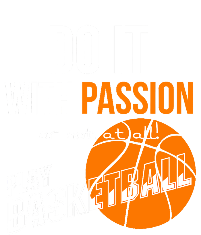 Do it with passion or not at all - Basketball Insulated Varsity Jacket