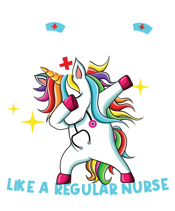 Nursicorn Like A Regular Nurse Dabbing Unicorn Nurse Rn Cool Gift T-Shirt