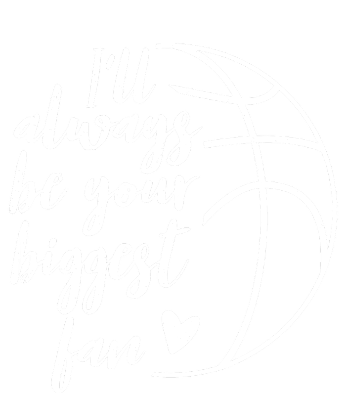 I'll Always be Your Biggest Basketball Fan Supporter Gift Garment-Dyed Heavyweight T-Shirt