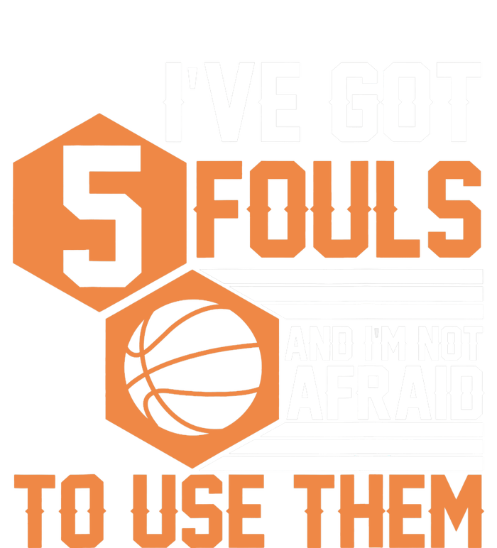 Basketball Player 5 Fouls - Funny Basketball T-Shirt