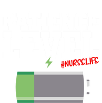 Patience Level Low Battery Nurse Life National Nurses Day Gift T-Shirt