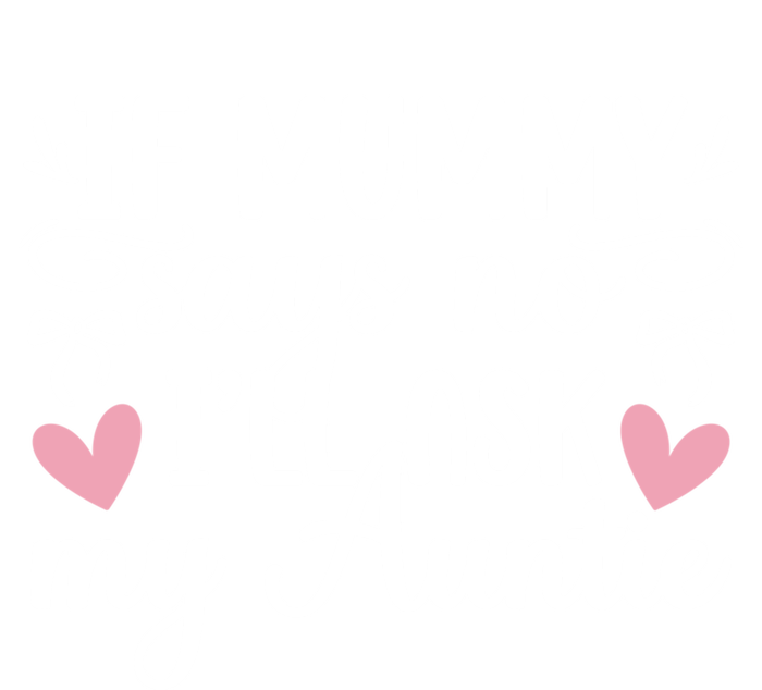 Ill Ask My Auntie From Aunt To Niece Funny Gift T-Shirt