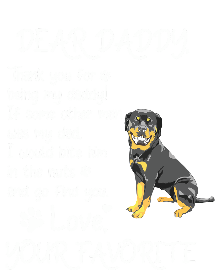 Dear Daddy Rottweiler Dog Dad Fathers Day Tall Hoodie