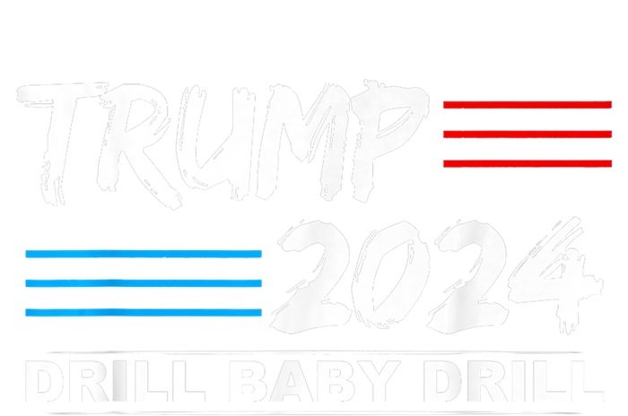 Trump 2024 Drill Baby Drill 4th Of July Independence Day Baby Long Sleeve Bodysuit