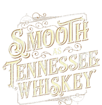 Smooth As Tennessee Whiskey Country Ladies Essential Tank