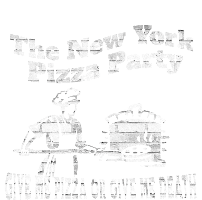 New York Pizza Party Give Me Pizza Give Me Death NYC Ovens Long Sleeve Shirt