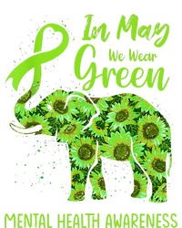 In May We Wear Green Mental Health Awareness Elephant Women Tie-Dye T-Shirt