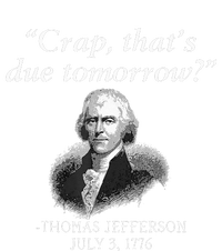 Crap Thats Due Tomorrow Thomas Jefferson 7-Panel Snapback Hat