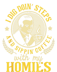 I Dig Doin Steps Sobriety Anniversary Sober AA NA T-Shirt