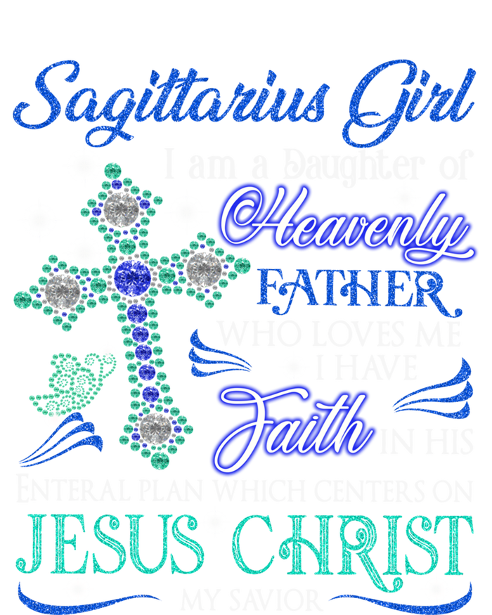 Sagittarius I Am A Daughter Of Heavenly Jesus Christ Gift T-Shirt