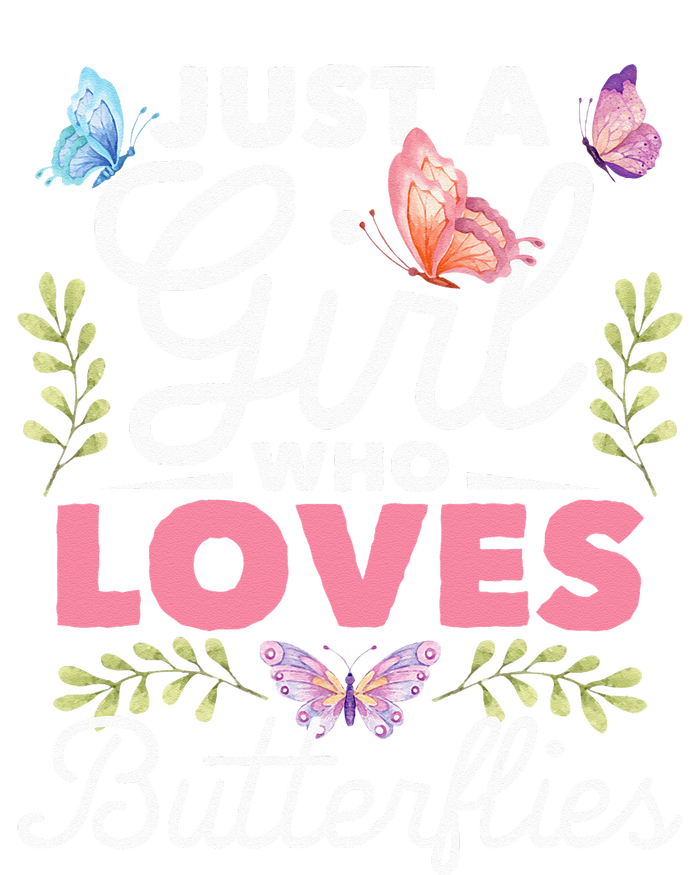 Just A Girl Who Loves Butterflies Nature Butterfly Lover T-Shirt