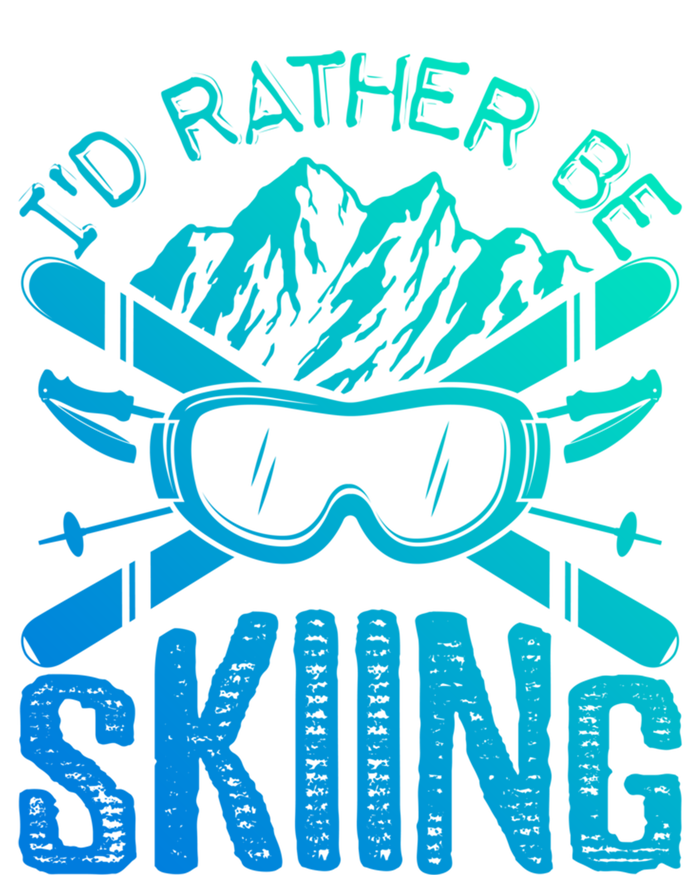 Id Rather Be Skiing Funny Gift Skater Sports Wear Great Gift Sweatshirt Cinch Pack Bag