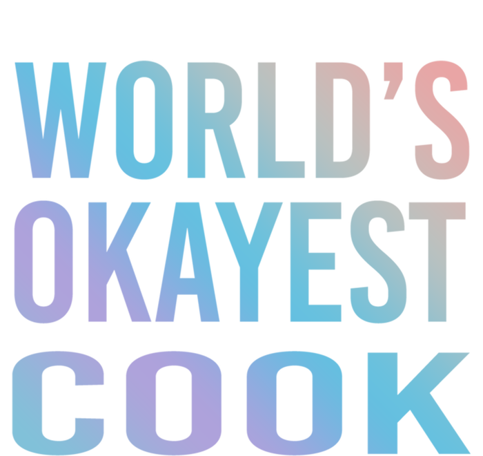 Worlds Okayest Cook Funny Chef Meaningful Gift Button