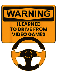 Warning I Learned To Drive From Video Games Sring Wheel Women's T-Shirt