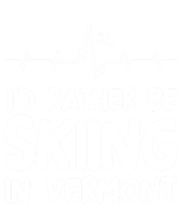 Id Rather Be Skiing In Vermont Skiing Cool Gift Toddler T-Shirt