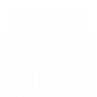 Worlds Okayest Runner Funny Cool Gift T-Shirt