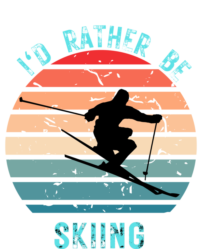 Id Rather Be Skiing Sunset Skiing Skiers Or Gift T-Shirt