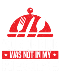 Your Opinion Was Not In My Recipe Chef Cooking Culinary Great Gift Coaster