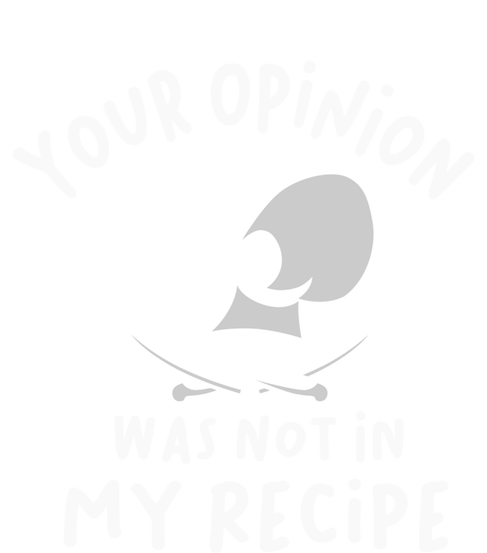 Your Opinion Was Not In My Recipe Funny Cooking Gift Stripe Pom Pom Beanie