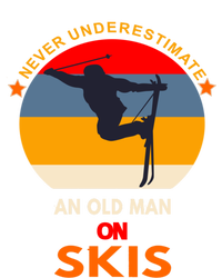 Never Underestimate An Old On Skis Funny Skier Gift T-Shirt