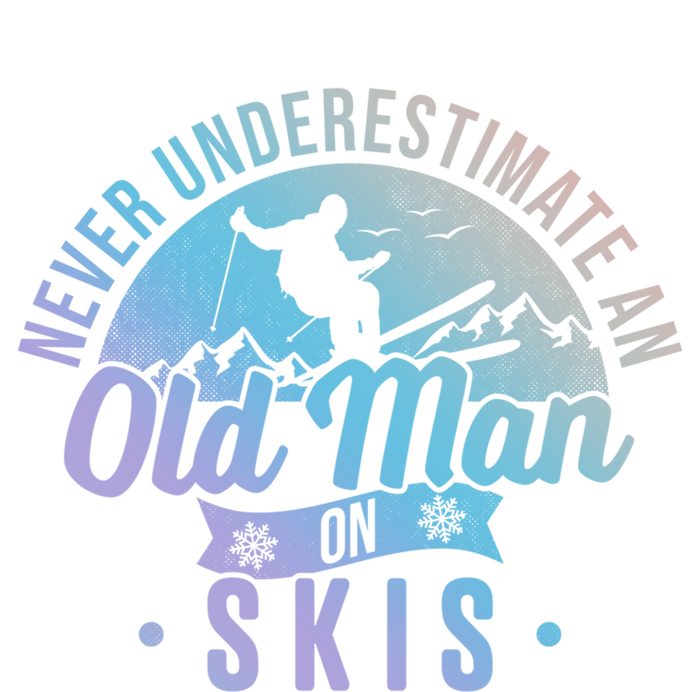 Never Underestimate An Old On Skis Skier Retiret Ski Gift Women's Racerback Tank