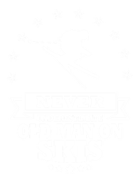 Never Underestimate An Old On Skis Cool Gift T-Shirt