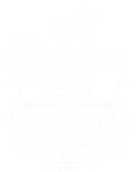 Your Opinion Wasnt In The Recipe Baking Cookies Cool Gift T-Shirt