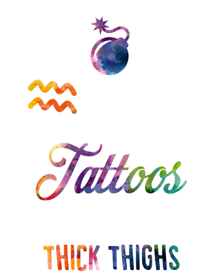 Aquarius Symbole Mom With Tattoos Pretty Eyes Thick Thighs Great Gift T-Shirt