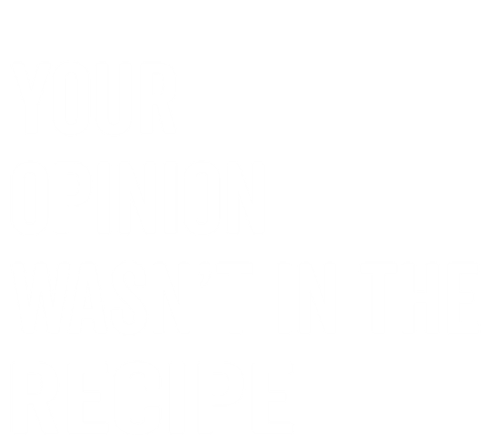 Your Opinion Wasnt In The Recipe Korean Tteokbokki Gift Sweatshirt Cinch Pack Bag