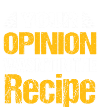 Your Opinion Wasnt In The Recipe Potato Hot Dog Funny Gift Tall Long Sleeve T-Shirt