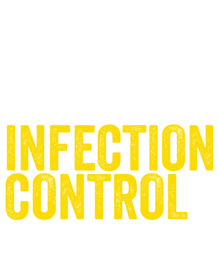 Eat Sleep Infection Control Repeat Funny Public Health Nurse Gift Sustainable Beanie