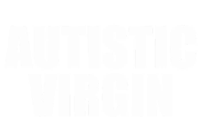 Autistic Virgin Bumper Sticker