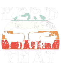 Farmer Herd That Cow Lover Funny Farmer Tee T-Shirt