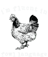 Im Fluent In Fowl Language Funny Chicken Mom Farmhouse Premium T-Shirt