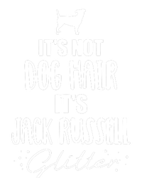 Its Not Dog Hair Its Jack Russell T-Shirt