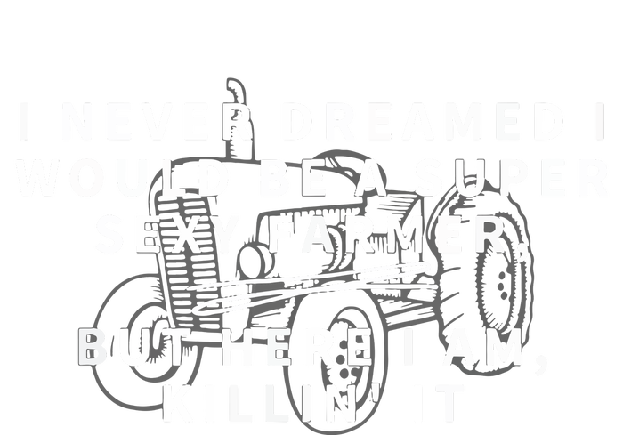 Super Sexy Farmer Funny Farming Gift T-Shirt