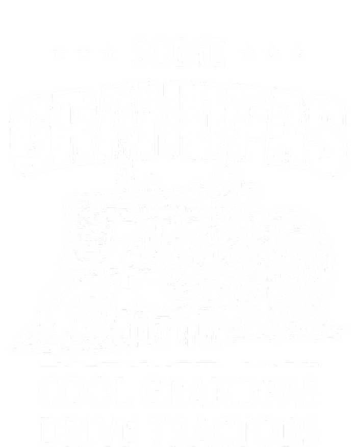 Some Grandpas Play Bingo Cool Grandpas Drive Tractors Farmer T-Shirt